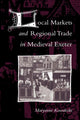 Book cover of: Local Markets and Regional Trade in Medieval Exeter. By: Maryanne Kowaleski