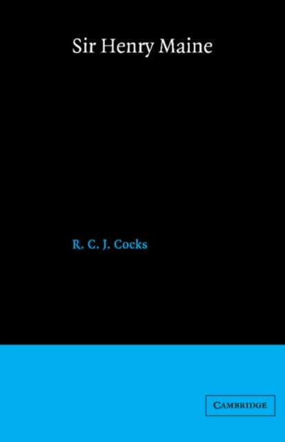 Book cover of: Sir Henry Maine. By: Raymond Cocks
