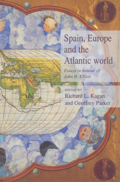Book cover of: Spain, Europe and the Atlantic. By: Richard L. Kagan