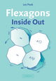 Book cover of: Flexagons Inside Out