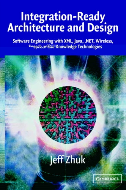 Book cover of: Integration-Ready Architecture and Design. By: Jeff Zhuk