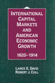 Book cover of: International Capital Markets and American Economic Growth, 1820–1914. By: Lance E. Davis