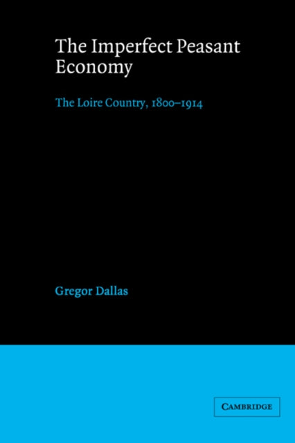 Book cover of: Imperfect Peasant Economy. By: Gregor Dallas