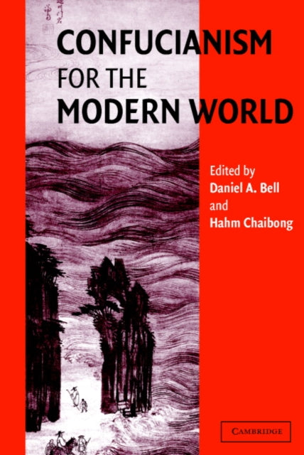 Book cover of: Confucianism for the Modern World