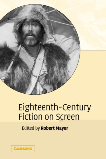 Book cover of: Eighteenth-Century Fiction on Screen