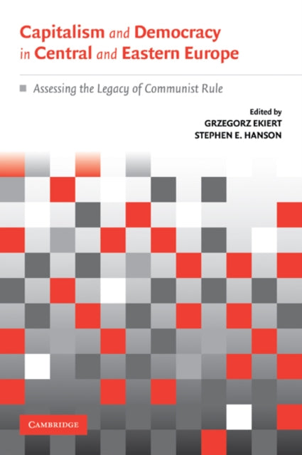 Book cover of: Capitalism and Democracy in Central and Eastern Europe
