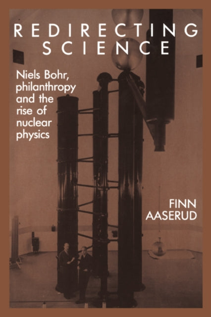Book cover of: Redirecting Science. By: Finn Aaserud