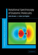 Book cover of: Rotational Spectroscopy of Diatomic Molecules. By: John M. Brown