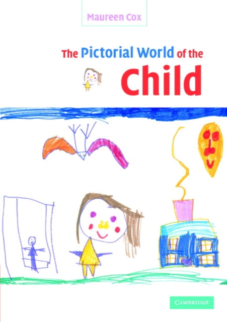 Book cover of: Pictorial World of the Child. By: Maureen Cox