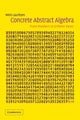 Concrete Abstract Algebra