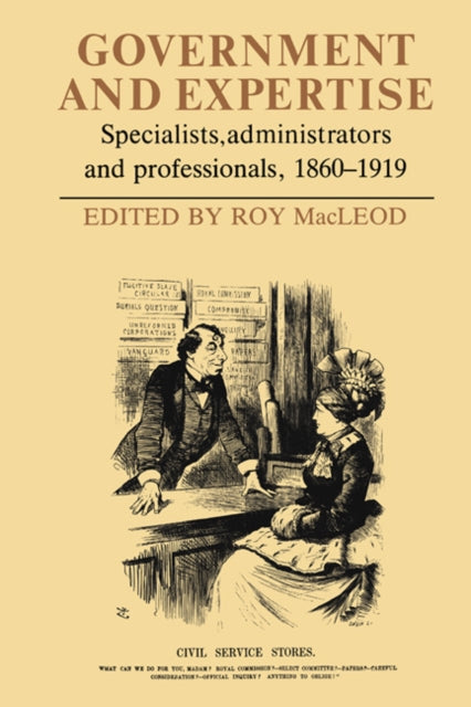 Book cover of: Government and Expertise. By: Roy M. MacLeod