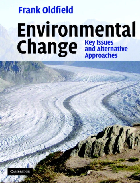 Book cover of: Environmental Change. By: Frank Oldfield