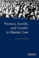 Book cover of: Women, Family, and Gender in Islamic Law. By: Judith Tucker