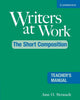 Book cover of: Writers at Work: The Short Composition Teacher's Manual. By: Ann O. Strauch