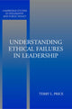 Book cover of: Understanding Ethical Failures in Leadership. By: Terry Price