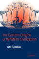 Book cover of: Eastern Origins of Western Civilisation