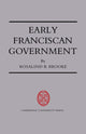 Book cover of: Early Franciscan Government. By: Rosalind B. Brooke