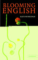 Book cover of: Blooming English