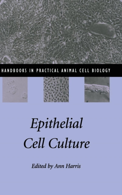 Book cover of: Epithelial Cell Culture
