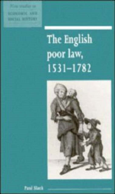 Book cover of: English Poor Law, 1531–1782. By: Paul Slack
