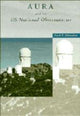 Book cover of: AURA and its US National Observatories