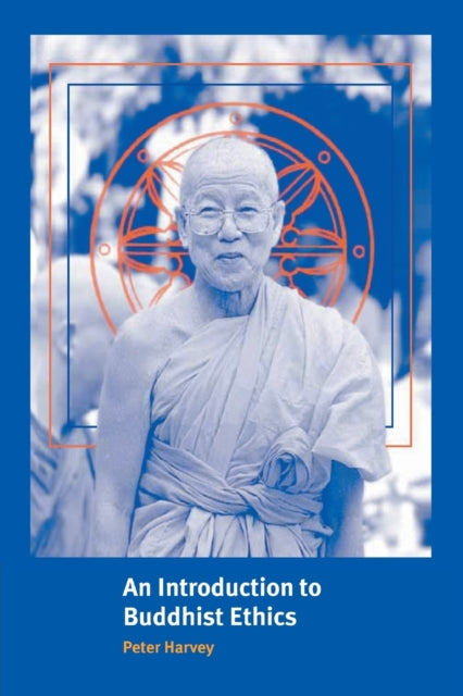 Book cover of: Introduction to Buddhist Ethics. By: Peter Harvey