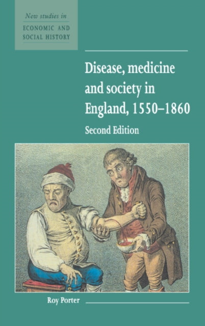 Book cover of: Disease, Medicine and Society in England, 1550–1860