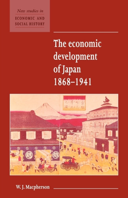 Book cover of: Economic Development of Japan 1868–1941