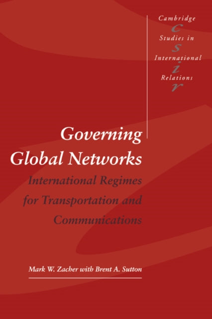 Book cover of: Governing Global Networks. By: Mark W. Zacher