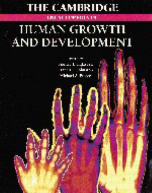 Book cover of: Cambridge Encyclopedia of Human Growth and Development
