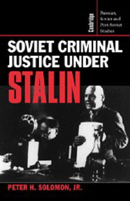 Book cover of: Soviet Criminal Justice under Stalin
