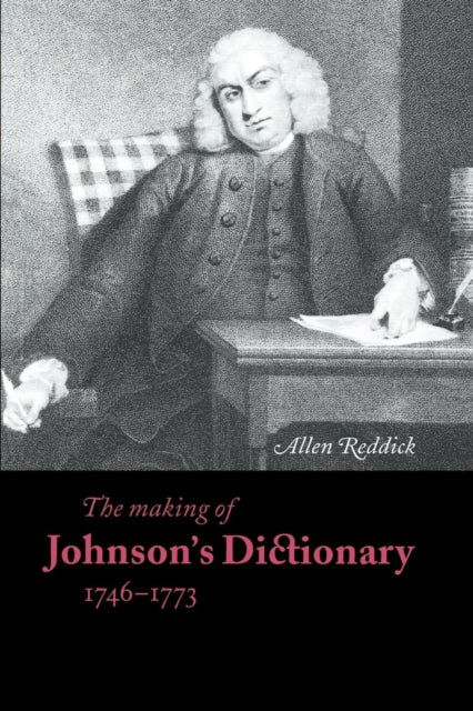 Book cover of: Making of Johnson's Dictionary 1746–1773