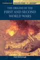 Origins of the First and Second World Wars