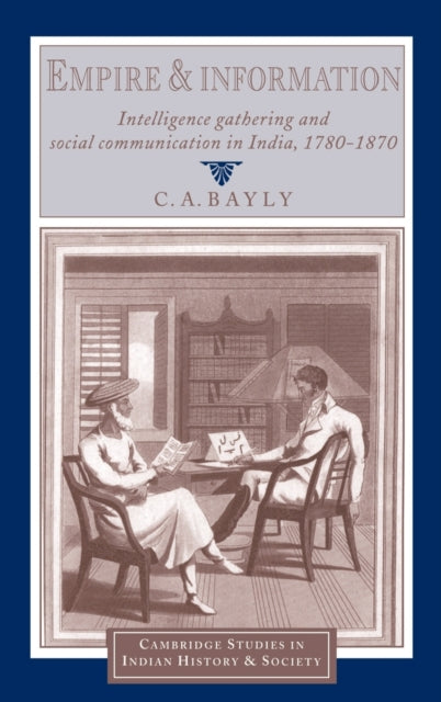 Book cover of: Empire and Information. By: C. A. Bayly