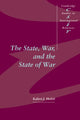 Book cover of: State, War, and the State of War