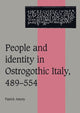 Book cover of: People and Identity in Ostrogothic Italy, 489–554. By: Patrick Amory
