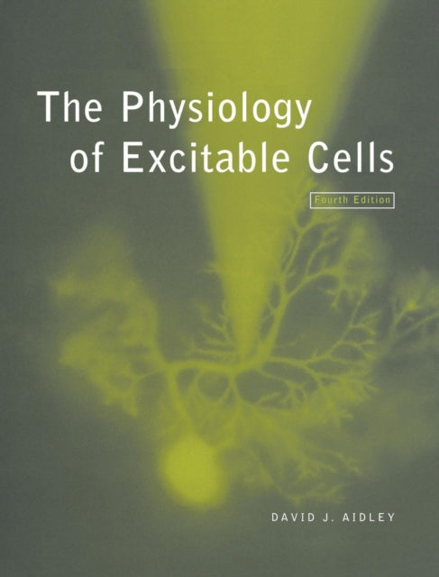 Book cover of: Physiology of Excitable Cells