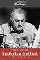 Book cover of: Films of Federico Fellini. By: Peter Bondanella