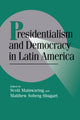 Book cover of: Presidentialism and Democracy in Latin America