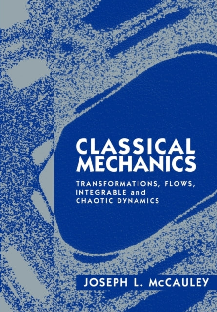 Book cover of: Classical Mechanics. By: Joseph McCauley