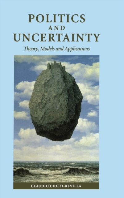 Book cover of: Politics and Uncertainty
