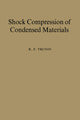 Book cover of: Shock Compression of Condensed Materials