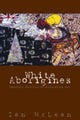 Book cover of: White Aborigines