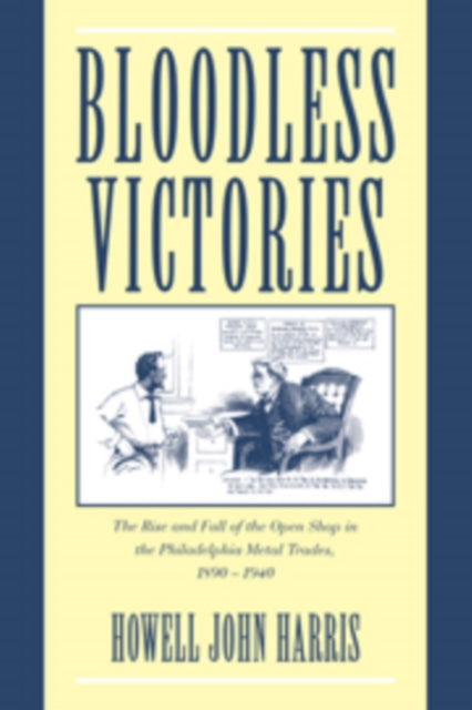 Book cover of: Bloodless Victories. By: Howell John Harris