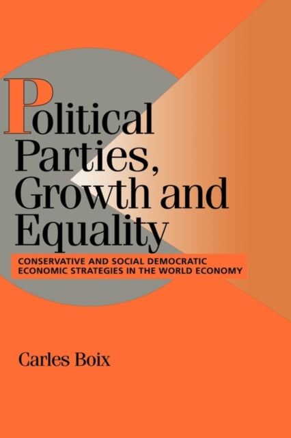 Book cover of: Political Parties, Growth and Equality