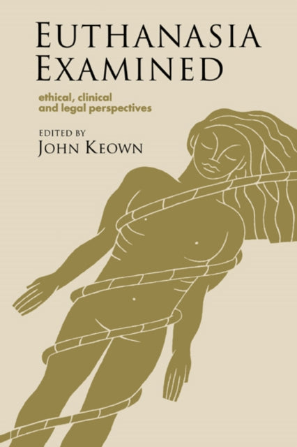 Book cover of: Euthanasia Examined