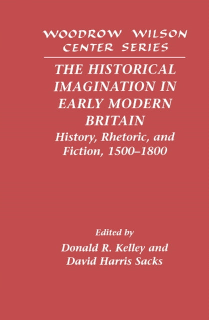 Book cover of: Historical Imagination in Early Modern Britain