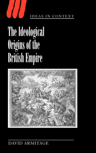 Book cover of: Ideological Origins of the British Empire. By: David Armitage