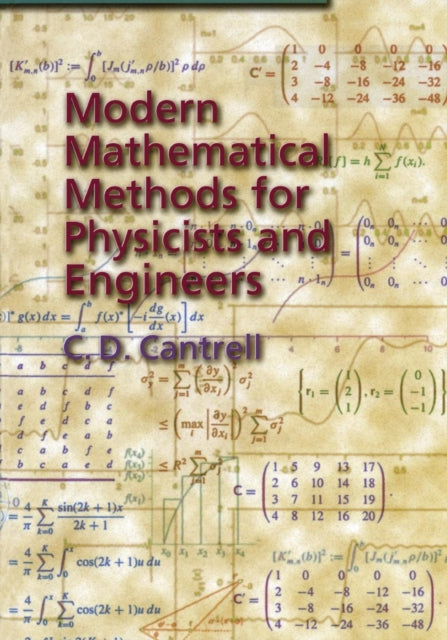 Book cover of: Modern Mathematical Methods for Physicists and Engineers