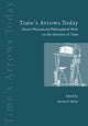 Book cover of: Time's Arrows Today. By: Steven F. Savitt
